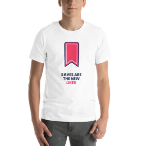 Saves Are the New Likes Tee